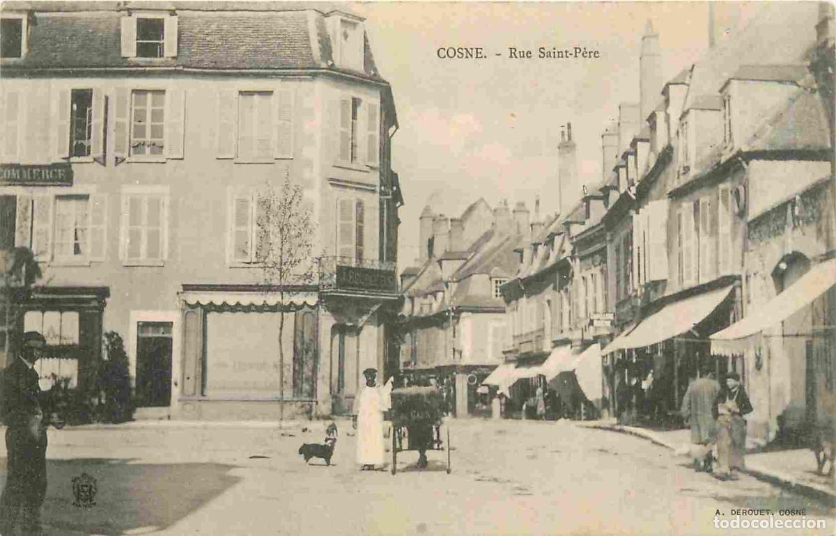 Postcards: France - 58 - Cosne Cours sur Loire - Rue Saint P&egrave;re - Anim&eacute;e - CPA - Voir Scans Recto-Verso