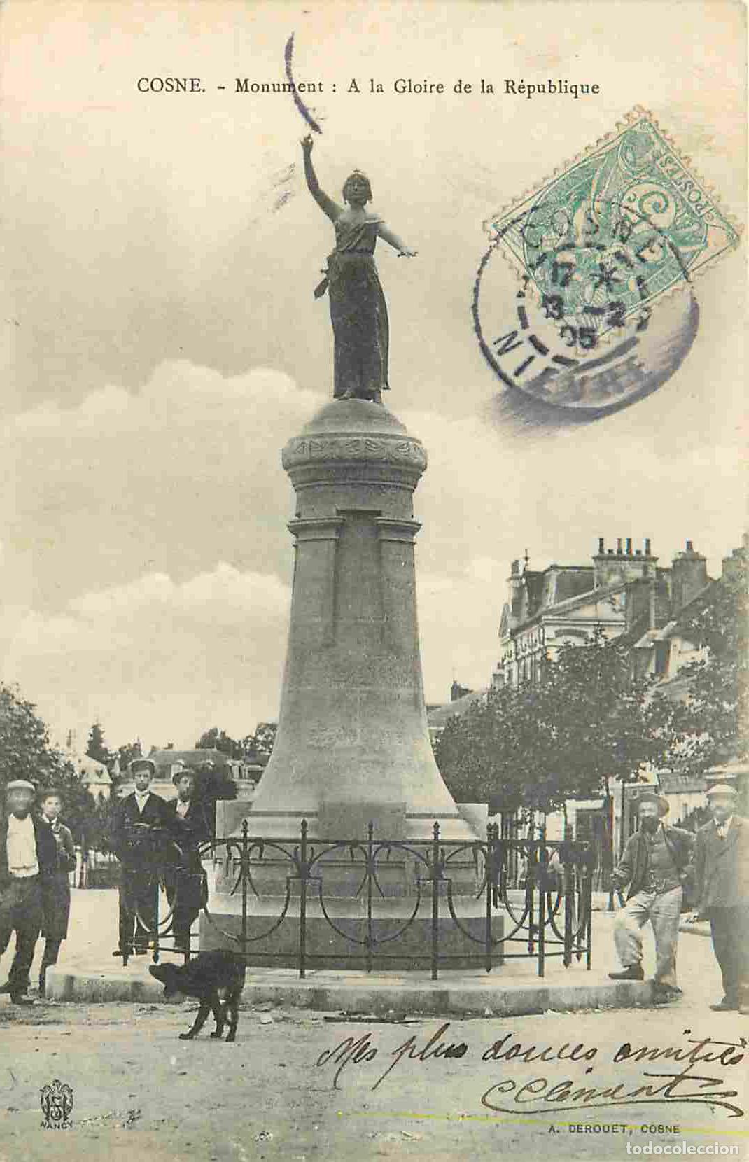 Postcards: France - 58 - Cosne Cours sur Loire - Monument &agrave; la Gloire de la R&eacute;publique - Anim&eacute;e - CPA - Oblit&eacute;r