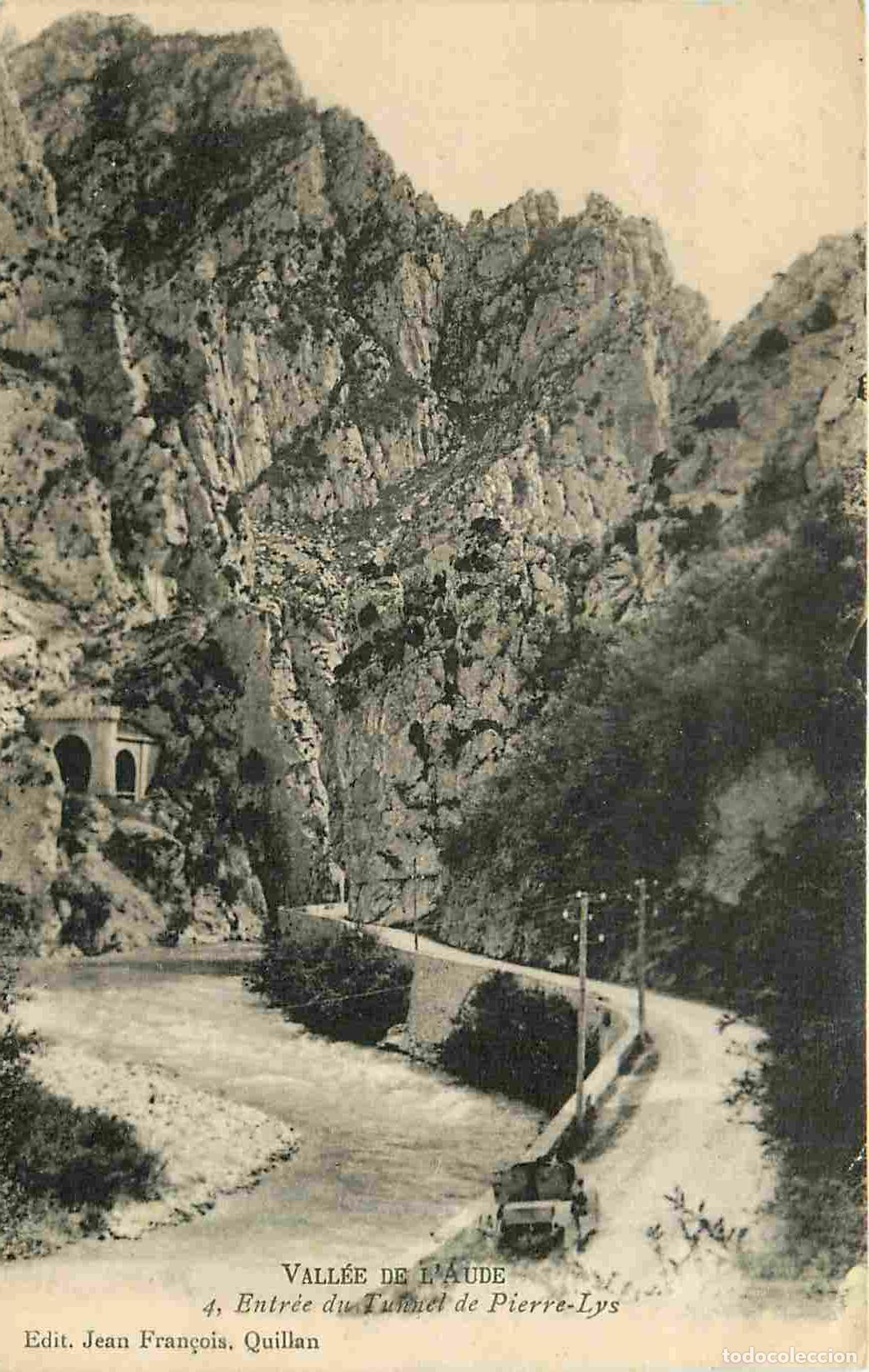 Postkarten: France - 11 - Aude - Entr&eacute;e du Tunnel de Pierre Lys - Correspondance - CPA - Oblit&eacute;ration ronde de 1