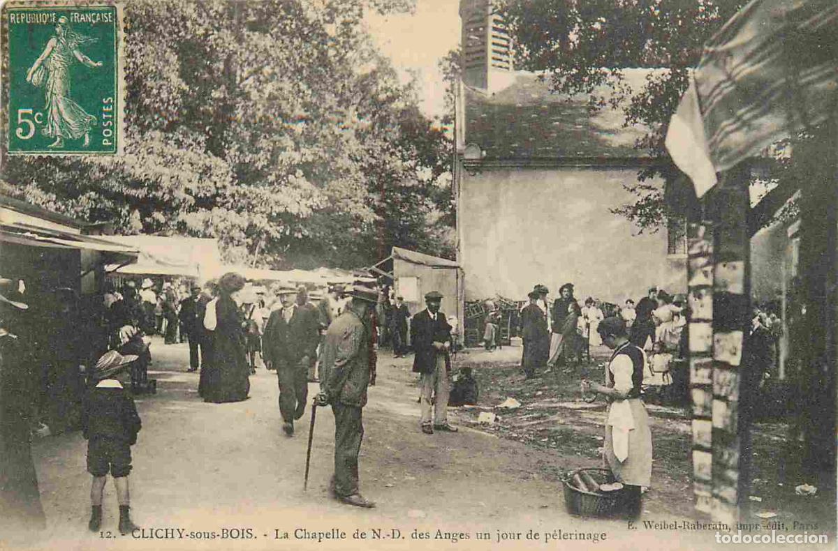 Postais: France - 93 - Clichy sous Bois - La Chapelle Notre Dame des Anges un jour de p&egrave;lerinage - Anim&eacute;e - C