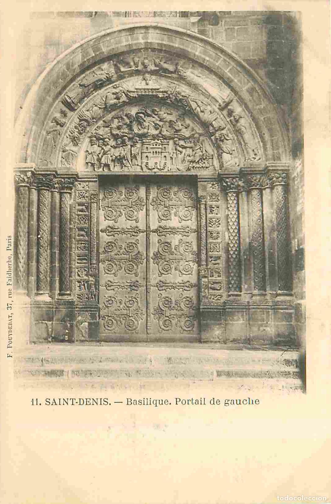 Postais: France - 93 - Saint Denis - La Basilique - Portail de gauche - Pr&eacute;curseur - CPA - Oblit&eacute;ration de 19