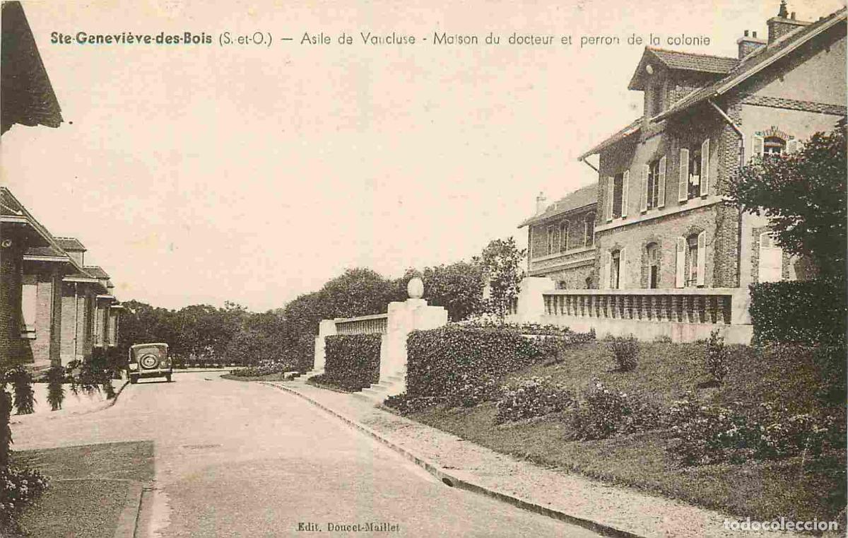 Postais: France - 91 - Sainte Genevieve des Bois - Asile de Vaucluse - Maison du docteur et perron de la colo