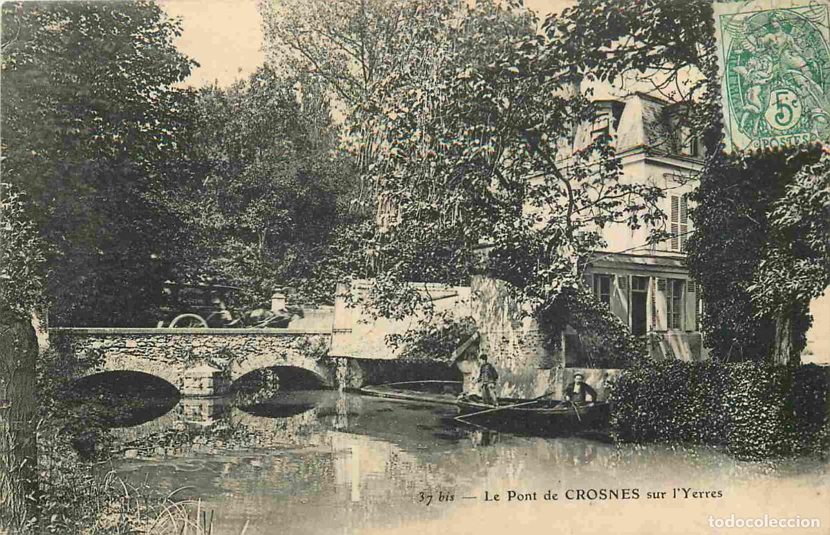 Postais: France - 91 - Crosne - Le pont sur l'Yerres - Anim&eacute;e - Pecheurs &agrave; la ligne - CPA - Voir Scans Recto-