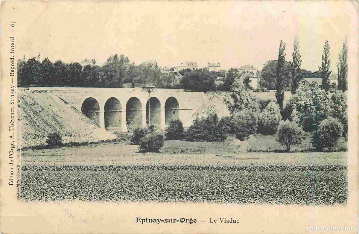 Cartoline: France - 91 - Epinay-sur-Orge - Le Viaduc - CPA - Oblit&eacute;ration de 1905 - Voir Scans Recto-Verso