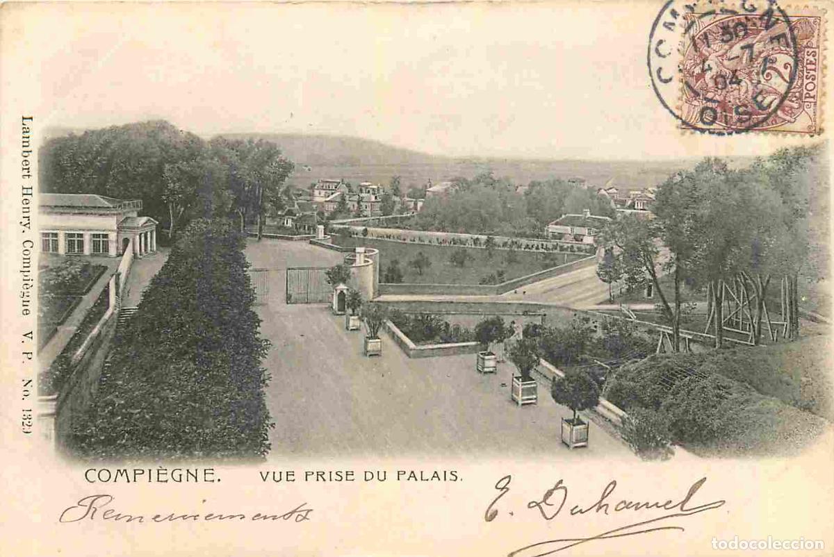 Cartoline: France - 60 - Compi&egrave;gne - Vue prise du Palais - Pr&eacute;curseur - CPA - Oblit&eacute;ration de 1904 - Voir Scans