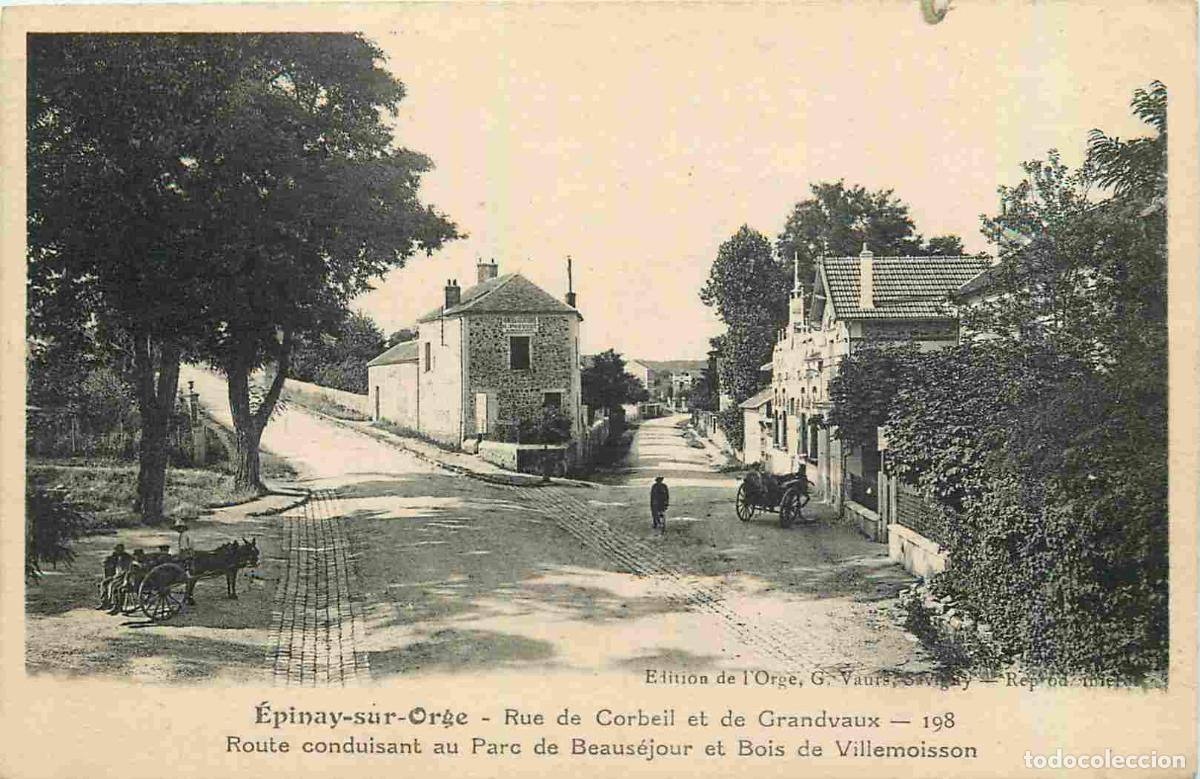 Cartoline: France - 91 - Epinay-sur-Orge - Rue de Corbeil et de Grandvaux - Route conduisant au Parc de Beaus&eacute;j