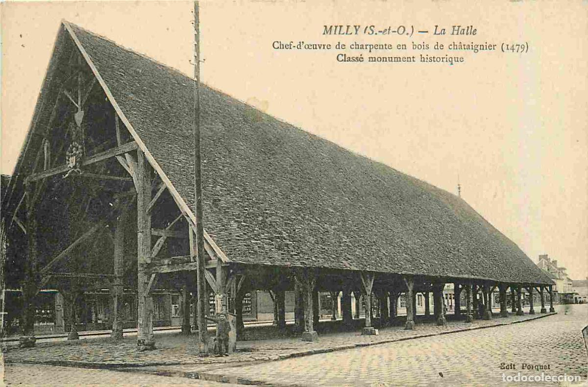 Cartoline: France - 91 - Milly la Foret - La Halle - Anim&eacute;e - CPA - Voir Scans Recto-Verso