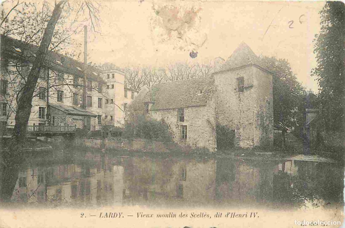 Cartoline: France - 91 - Lardy - Vieux moulin de Scell&eacute;s dit d'Hnri IV - CPA - Oblit&eacute;ration de 1906 - Etat mauv