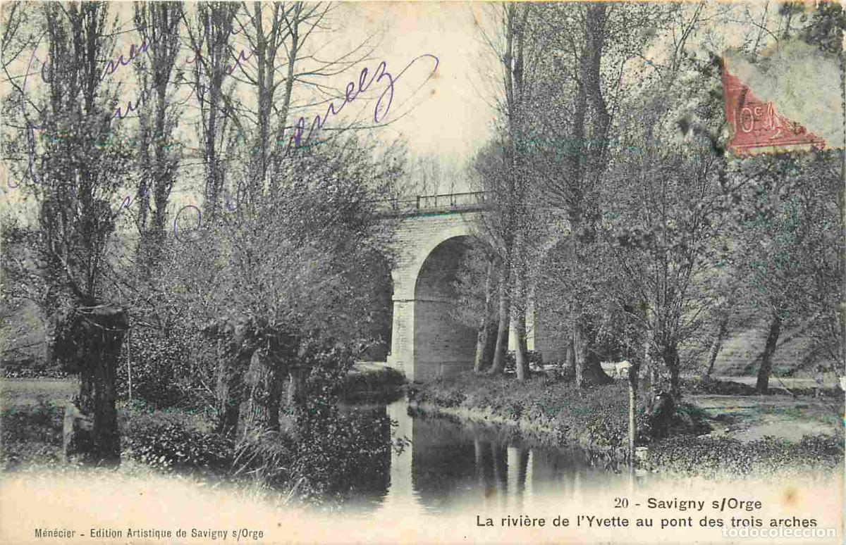 Cartoline: France - 91 - Savigny sur Orge - La rivi&egrave;re de l'Yvette au pont des trois arches - CPA - Voir Scans