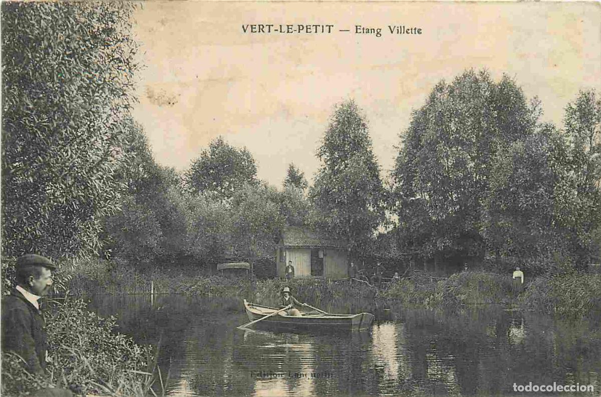 Postkarten: France - 91 - Vert-le-Petit - Etang Villette - Anim&eacute;e - Canotage - CPA - Oblit&eacute;ration de 1911 - Etat