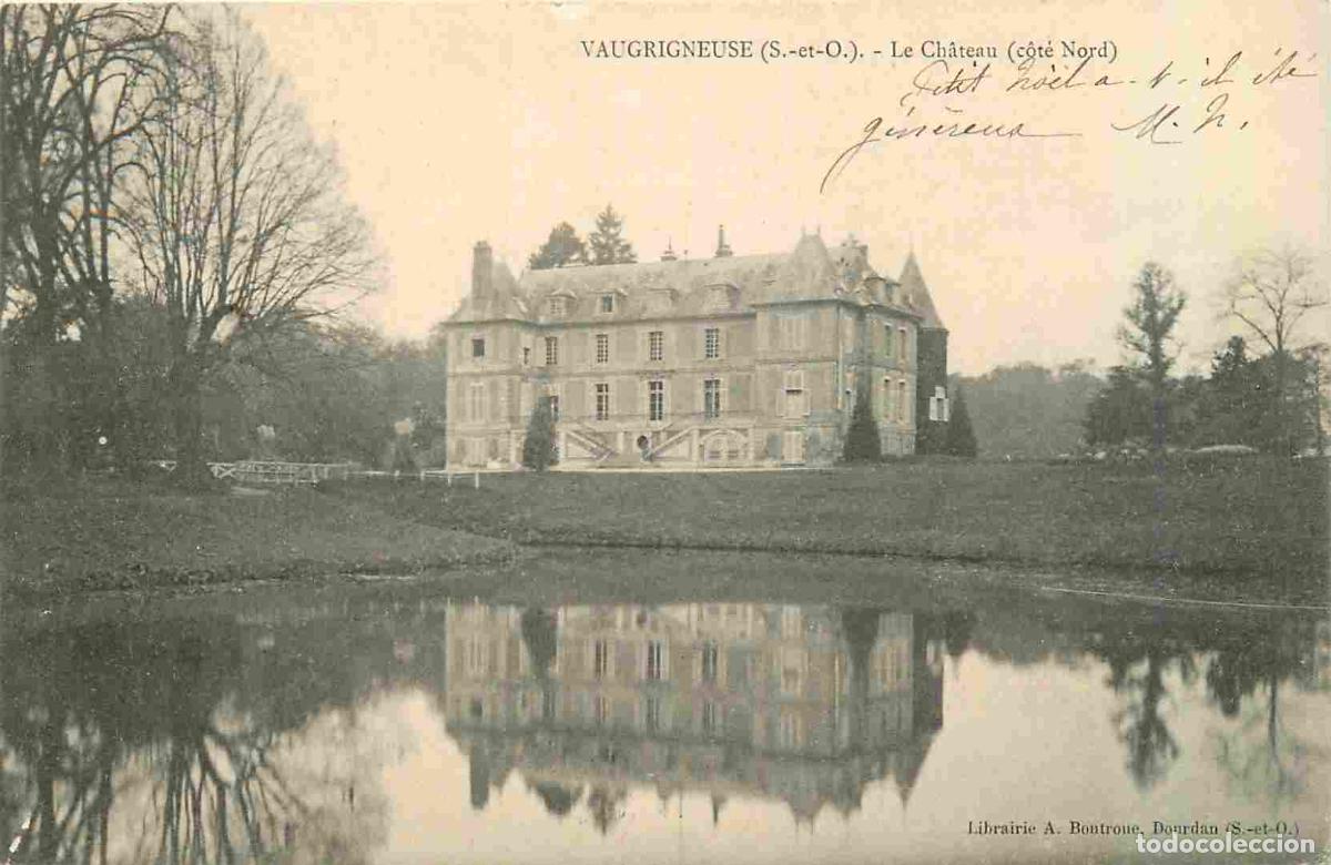 Postkarten: France - 91 - Vaugrigneuse - Le Ch&acirc;teau cot&eacute; nord - CPA - Voir Scans Recto-Verso