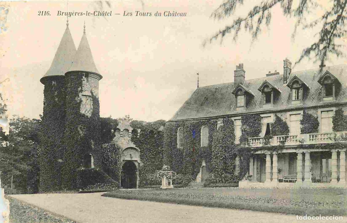 Postkarten: France - 91 - Bruyeres le Chatel - Le Ch&acirc;teau - Les Tours - CPA - Etat Mauvais croqu&eacute; sur la gauche
