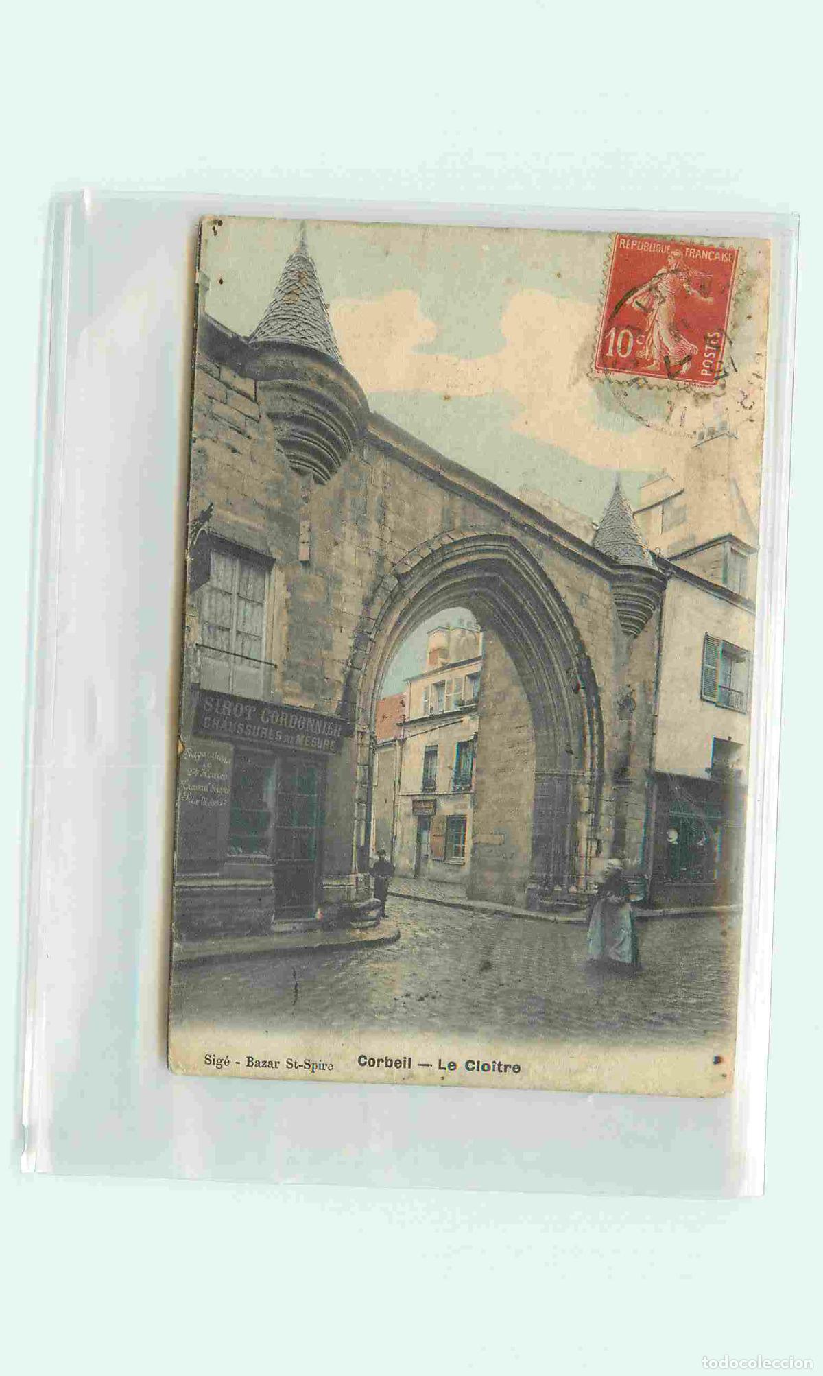 Postkarten: France - 91 - Corbeil Essonnes - Le Clo&icirc;tre - Anim&eacute;e - Coloris&eacute;e - CPA - Oblit&eacute;ration de 1913 - Etat