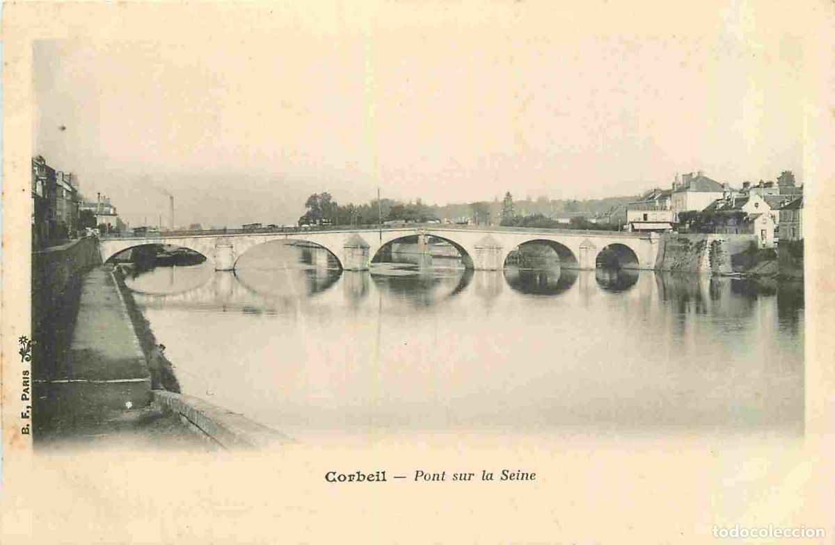 Postcards: France - 91 - Corbeil Essonnes - Pont sur la Seine - Pr&eacute;curseur - CPA - Voir Scans Recto-Verso