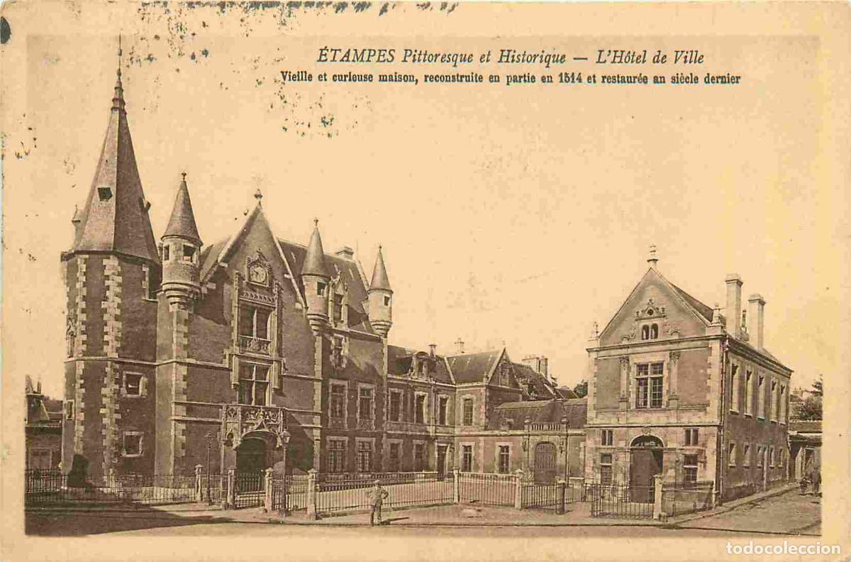 Postcards: France - 91 - Etampes - Hotel de Ville - CPA - Voyag&eacute;e en 1938 - Voir Scans Recto-Verso