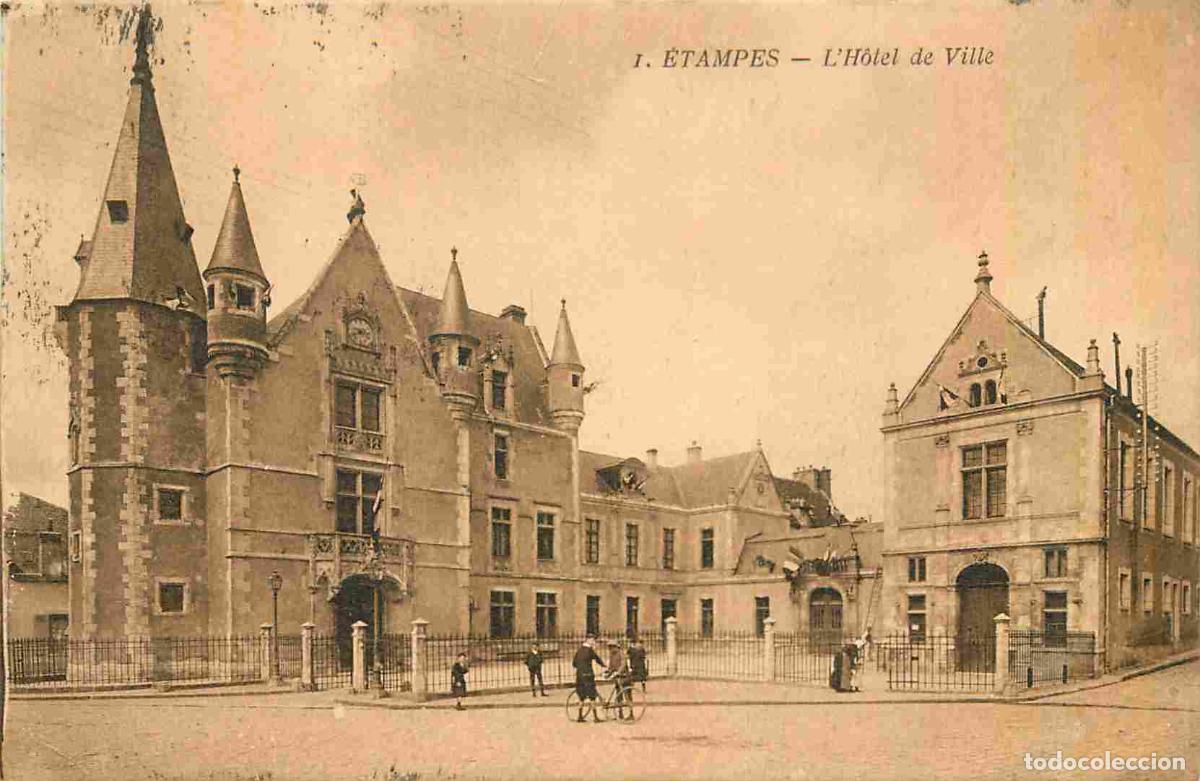 Postales: France - 91 - Etampes - Hotel de Ville - Anim&eacute;e - CPA - Voir Scans Recto-Verso