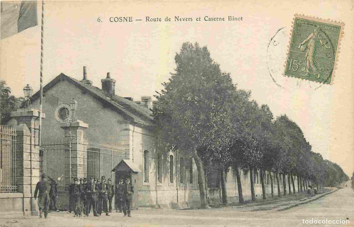Cartoline: France - 58 - Cosne Cours sur Loire - Route de Nevers et Caserne Binot - Anim&eacute;e - Militaria - CPA -
