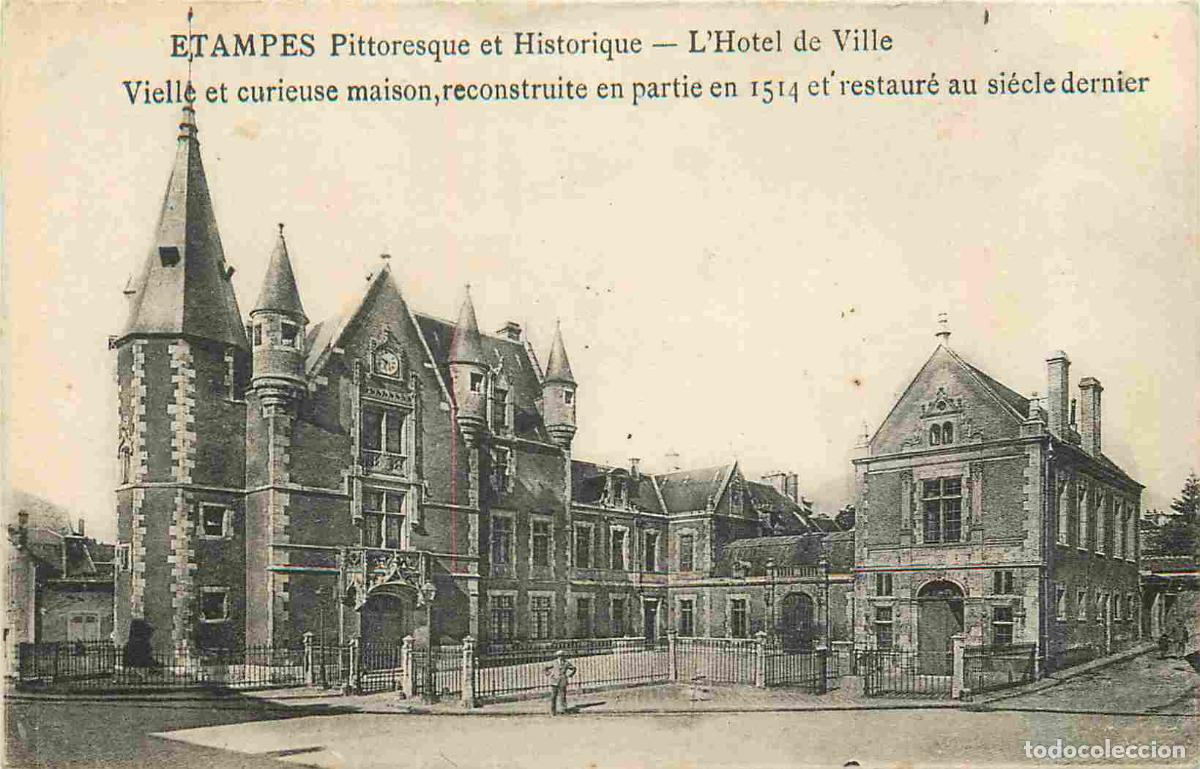 Cartoline: France - 91 - Etampes - Hotel de Ville - CPA - Voyag&eacute;e en 1935 - Voir Scans Recto-Verso
