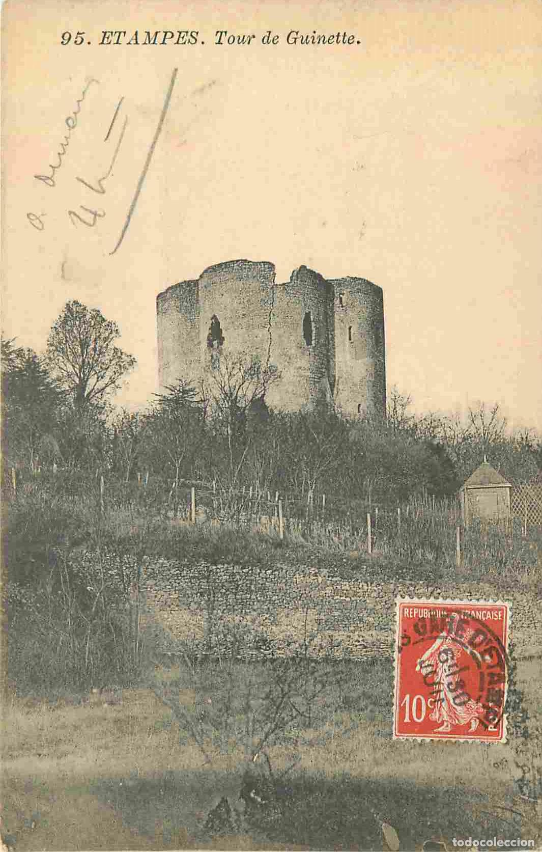 Postales: France - 91 - Etampes - Tour de Guinette - CPA - Voir Scans Recto-Verso