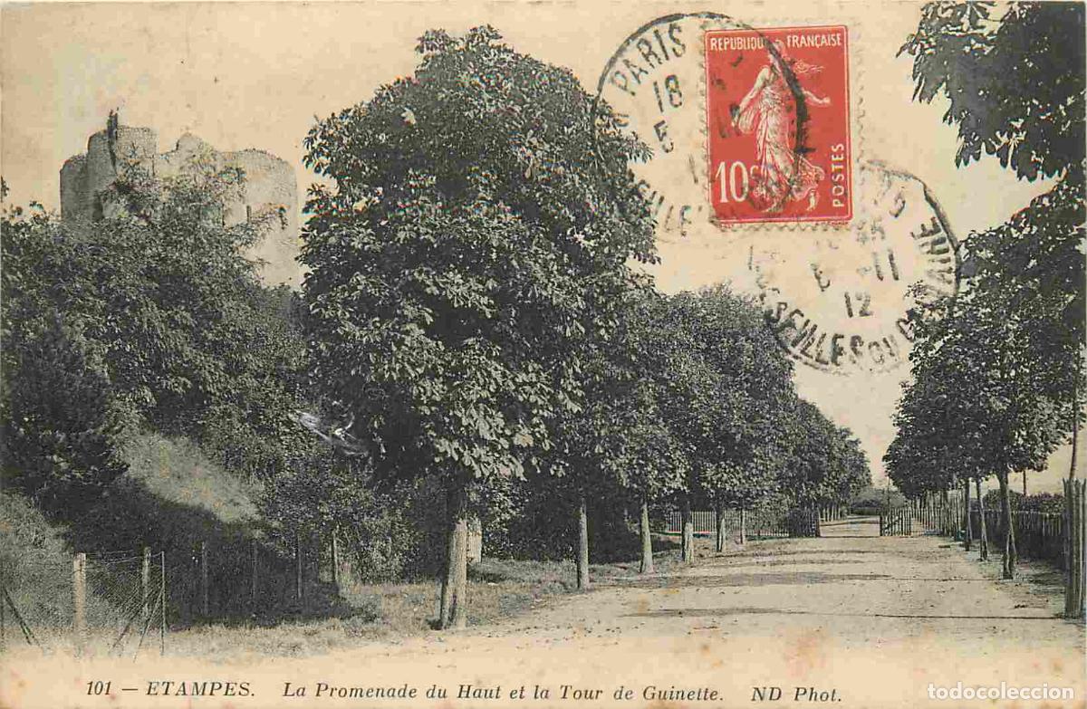 Postales: France - 91 - Etampes - Promenade du Haut et Tour de Guinette - CPA - Oblit&eacute;ration de 1912 - Voir Sc