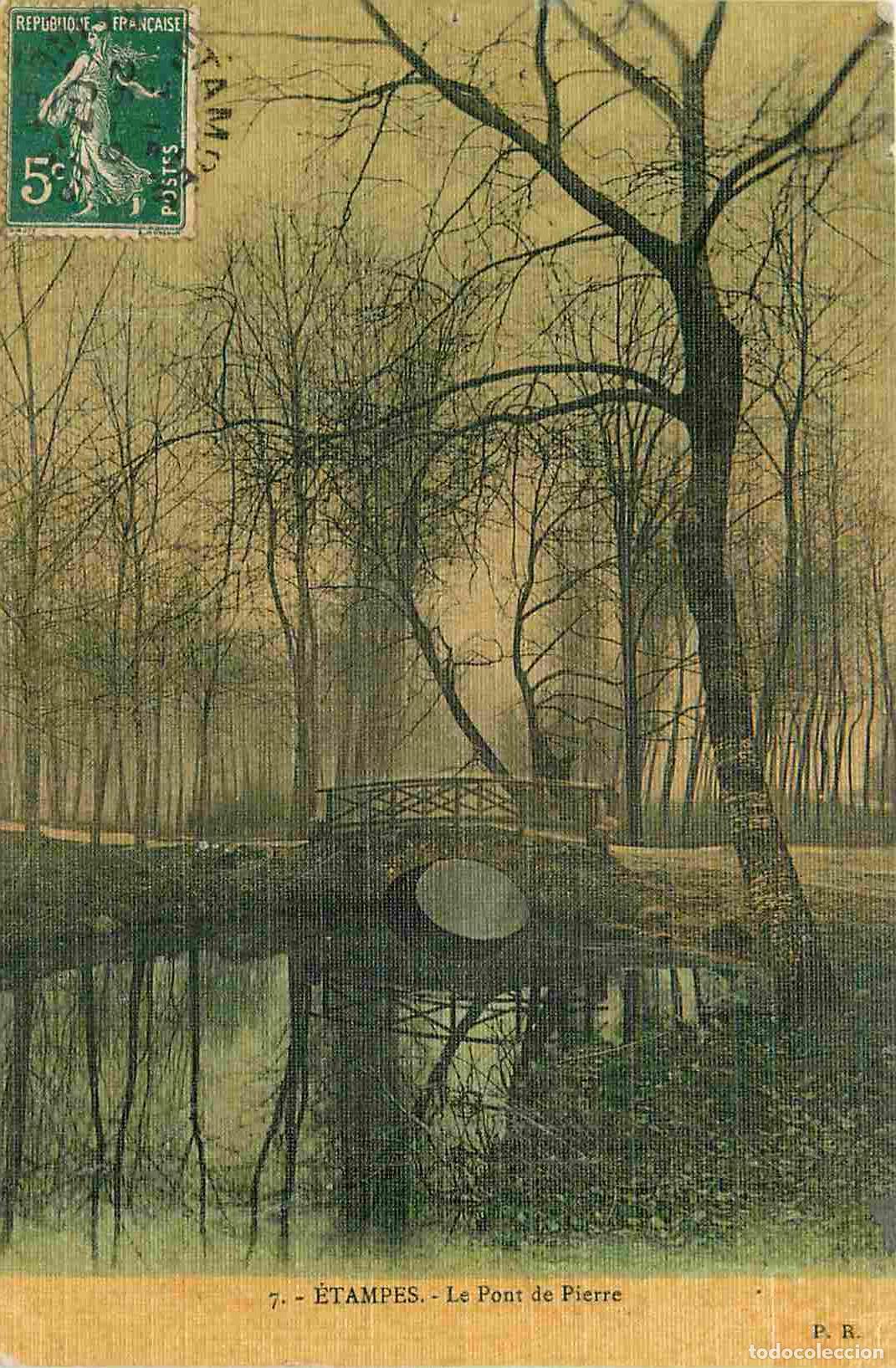 Cartoline: France - 91 - Etampes - Pont de pierre - Coloris&eacute;e - Carte Gaufr&eacute;e - CPA - Oblit&eacute;ration de 1907 - Vo