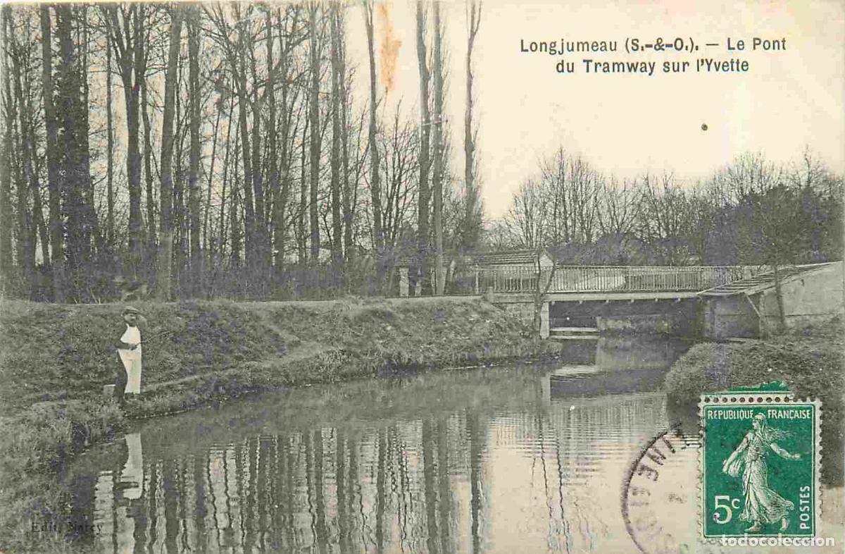 Postkarten: France - 91 - Longjumeau - Le Pont du Tramway sur l'Yvette - Anim&eacute;e - CPA - Voir Scans Recto-Verso