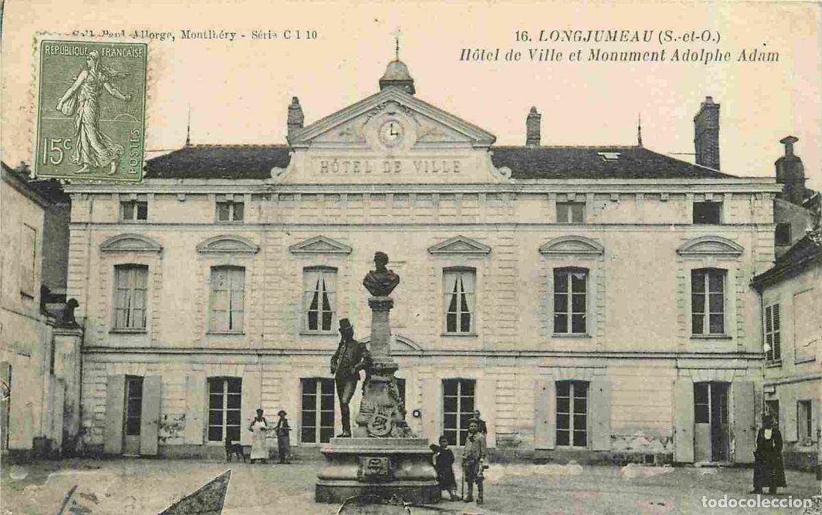 Postkarten: France - 91 - Longjumeau - H&ocirc;tel de Ville et Monument Adolphe Adam - Anim&eacute;e - CPA - Voir Scans Recto
