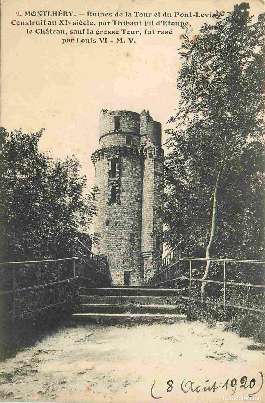 Postales: France - 91 - Montlhery - La Tour - CPA - Oblit&eacute;ration de 1920 - Voir Scans Recto-Verso