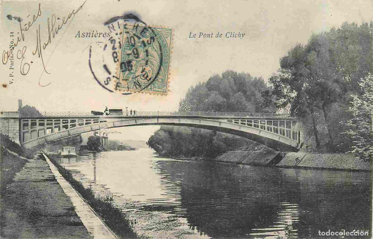 Postkarten: France - 92 - Asnieres sur Seine - Pont de Clichy - CPA - Oblit&eacute;ration de 1905 - Voir Scans Recto-Ve