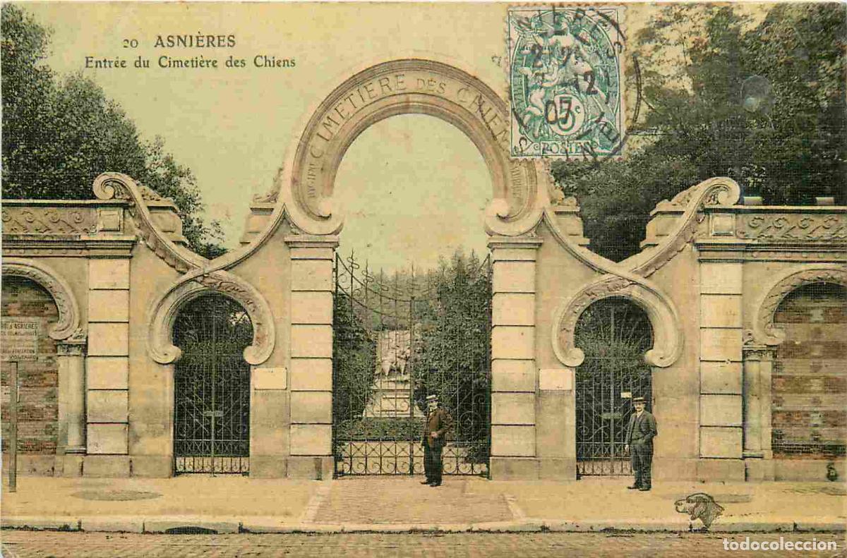 Postkarten: France - 92 - Asnieres sur Seine - Cimeti&egrave;re des Chiens - Entr&eacute;e - Anim&eacute;e - Coloris&eacute;e - CPA - Oblit&eacute;