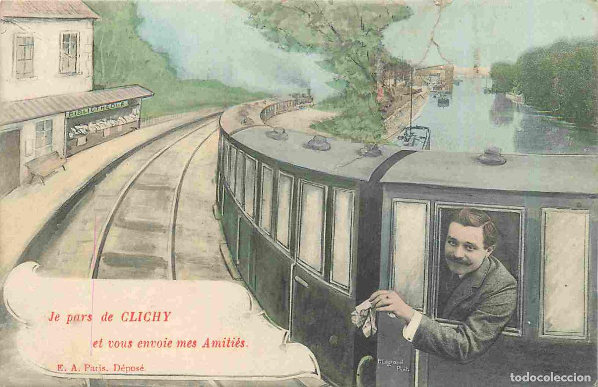 Postais: France - 92 - Clichy - Je pars de Clichy et vous envoie mes amiti&eacute;s - Anim&eacute;e - Trains - CPA - Etat a