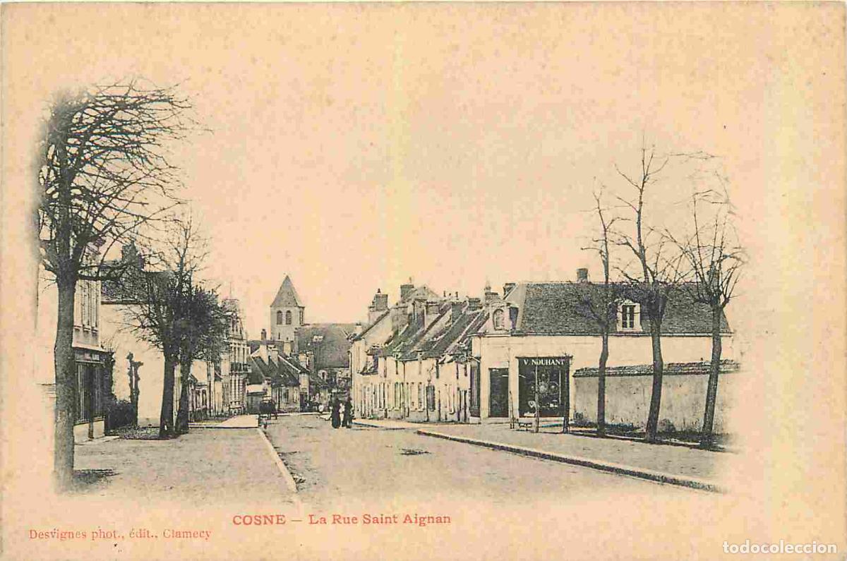 Postales: France - 58 - Cosne Cours sur Loire - La Rue Saint Aignan - Pr&eacute;curseur - CPA - Voir Scans Recto-Vers