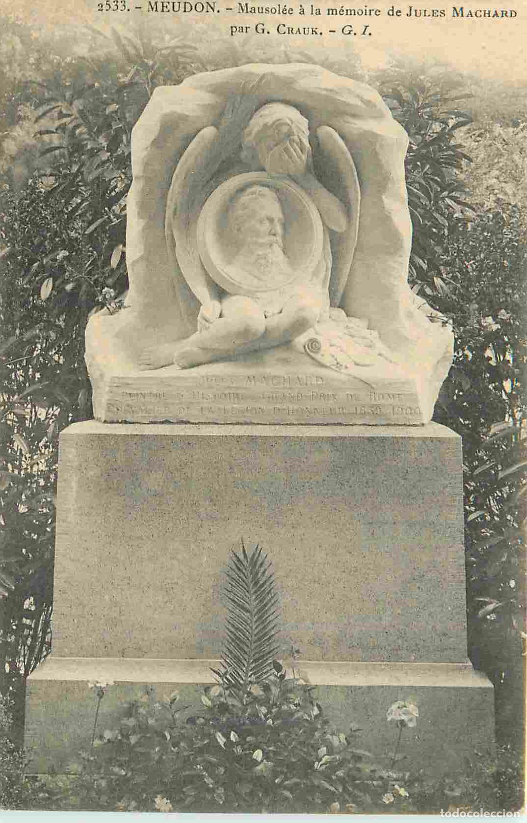 Postales: France - 92 - Meudon - Mausol&eacute;e &agrave; la m&eacute;moire de Jules Machard - CPA - Voir Scans Recto-Verso