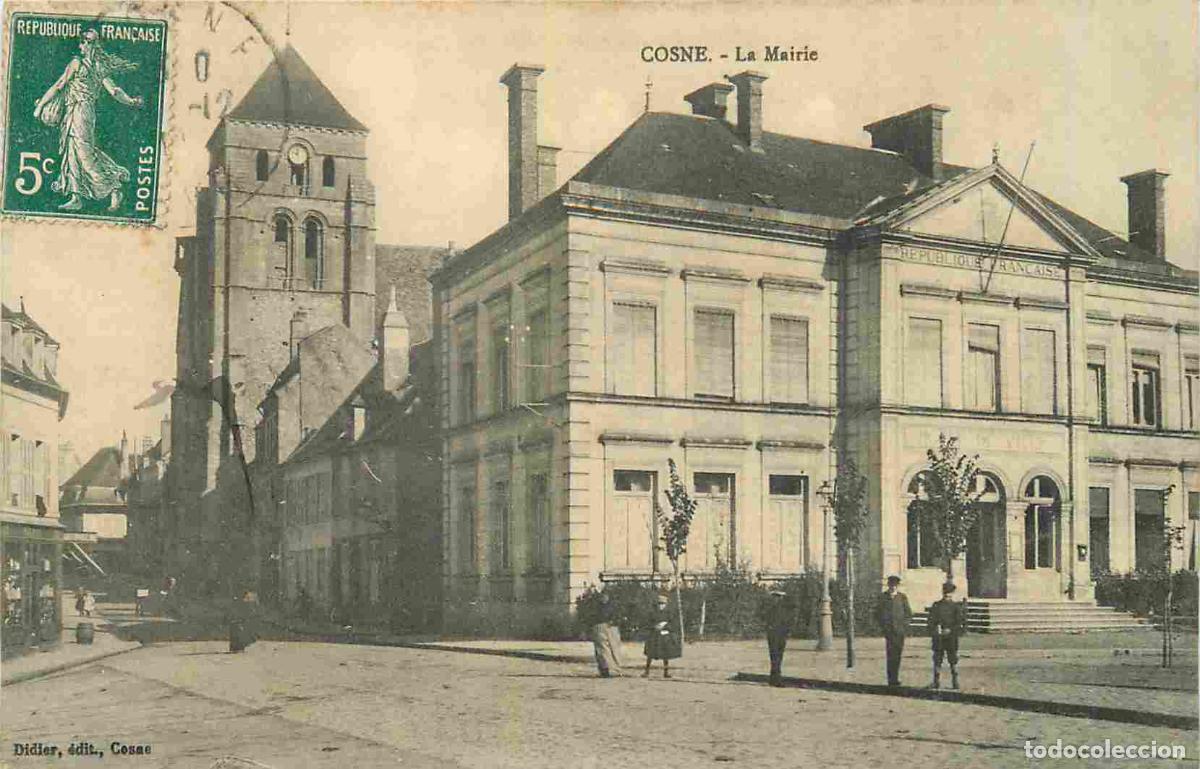 Postcards: France - 58 - Cosne Cours sur Loire - La Mairie - Anim&eacute;e - CPA - Oblit&eacute;ration de 1911 - Voir Scans R