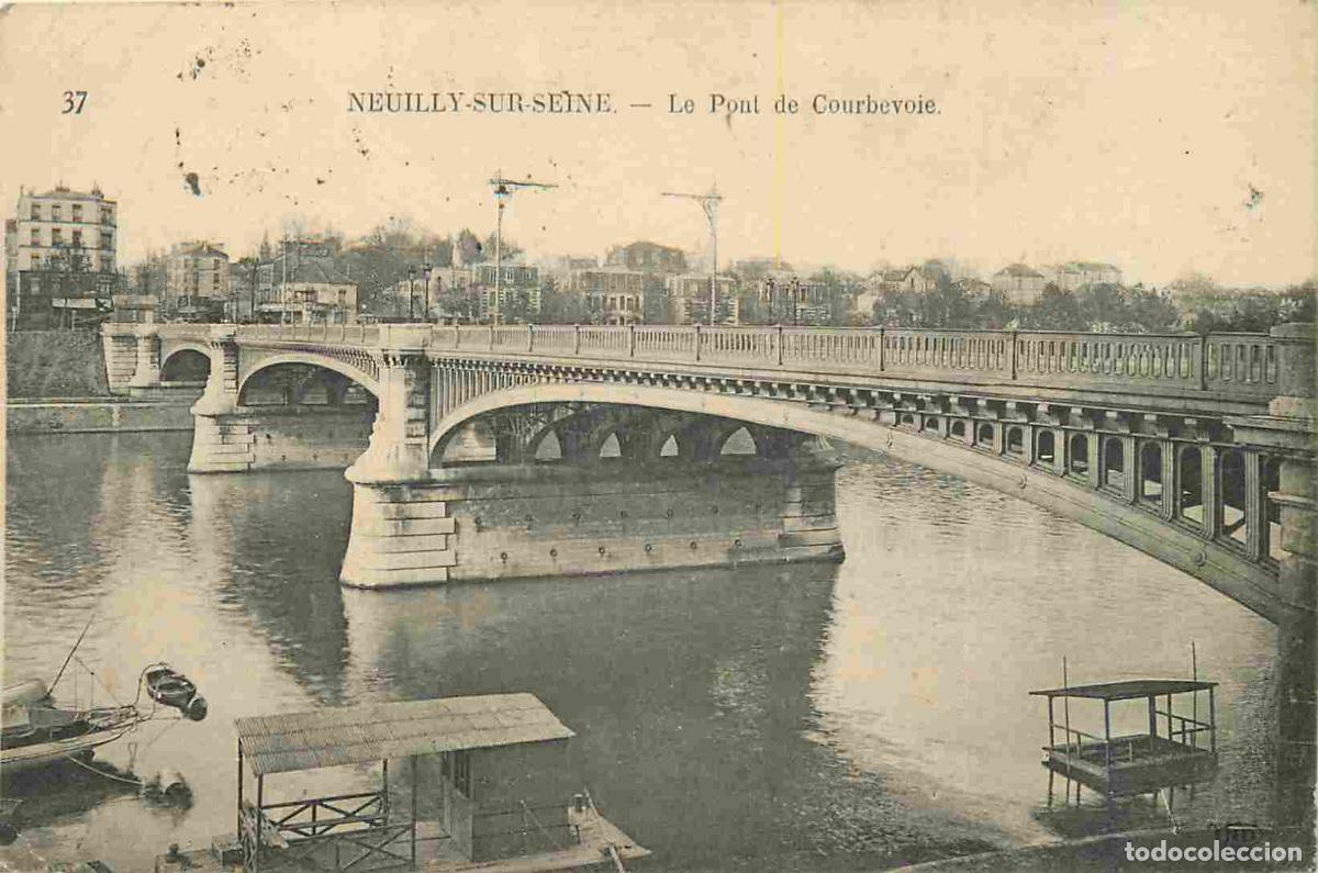 Postkarten: France - 92 - Neuilly sur Seine - Pont de Courbevoie - CPA - Oblit&eacute;ration de 1921 - Voir Scans Recto
