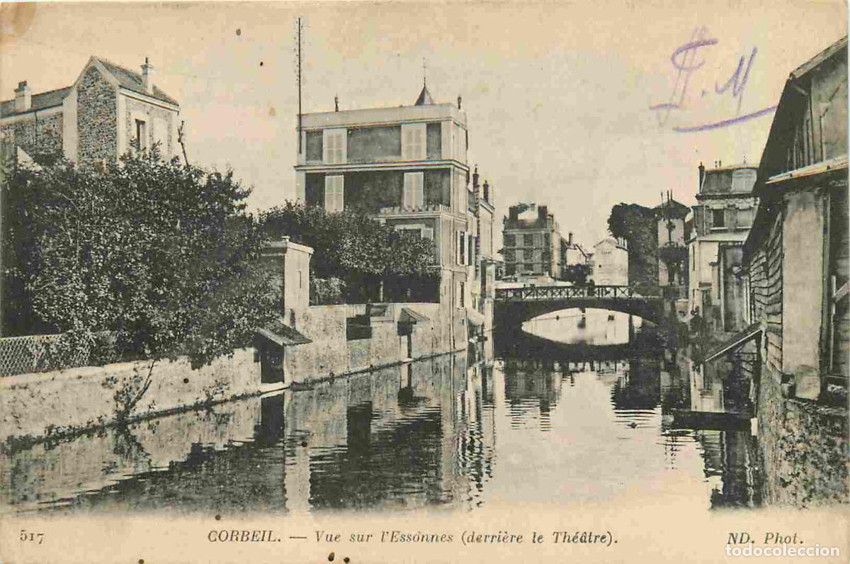 Cartoline: France - 91 - Corbeil - Vue sur l'Essonnes derri&egrave;re le Th&eacute;&acirc;tre - CPA - Voyag&eacute;e en 1917 - Voir Scans