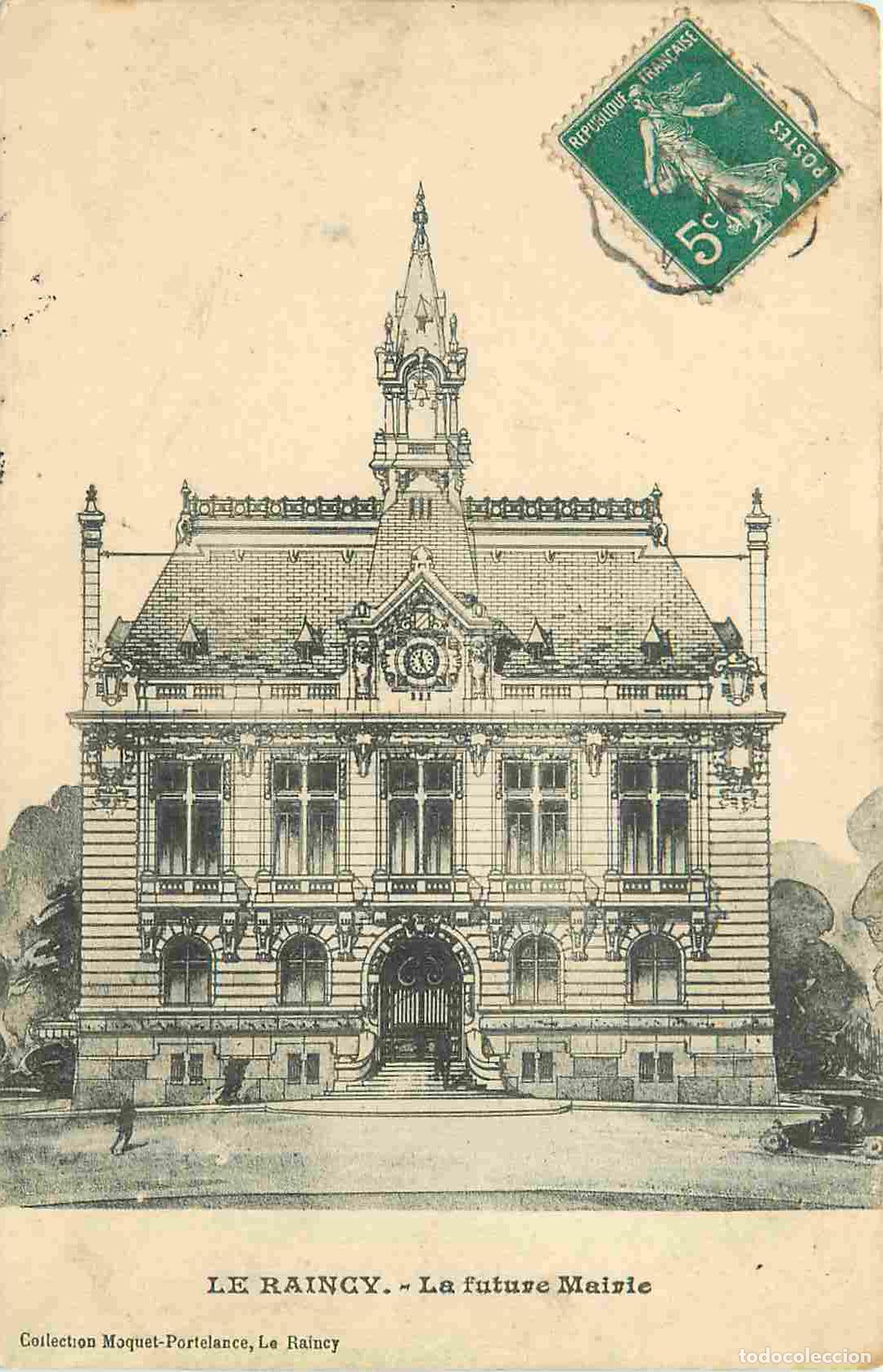 Cartoline: France - 93 - Le Raincy - La future mairie - CPA - Etat pli visible - Voir Scans Recto-Verso