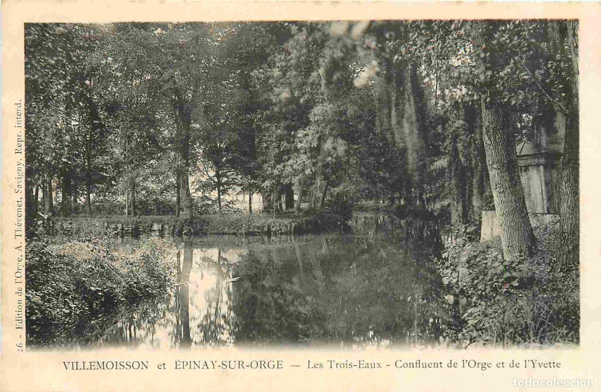 Postcards: France - 91 - Villemoisson sur Orge - Epinay sur orge - Les Trois-Eaux - Confluent de l'Orge et de l