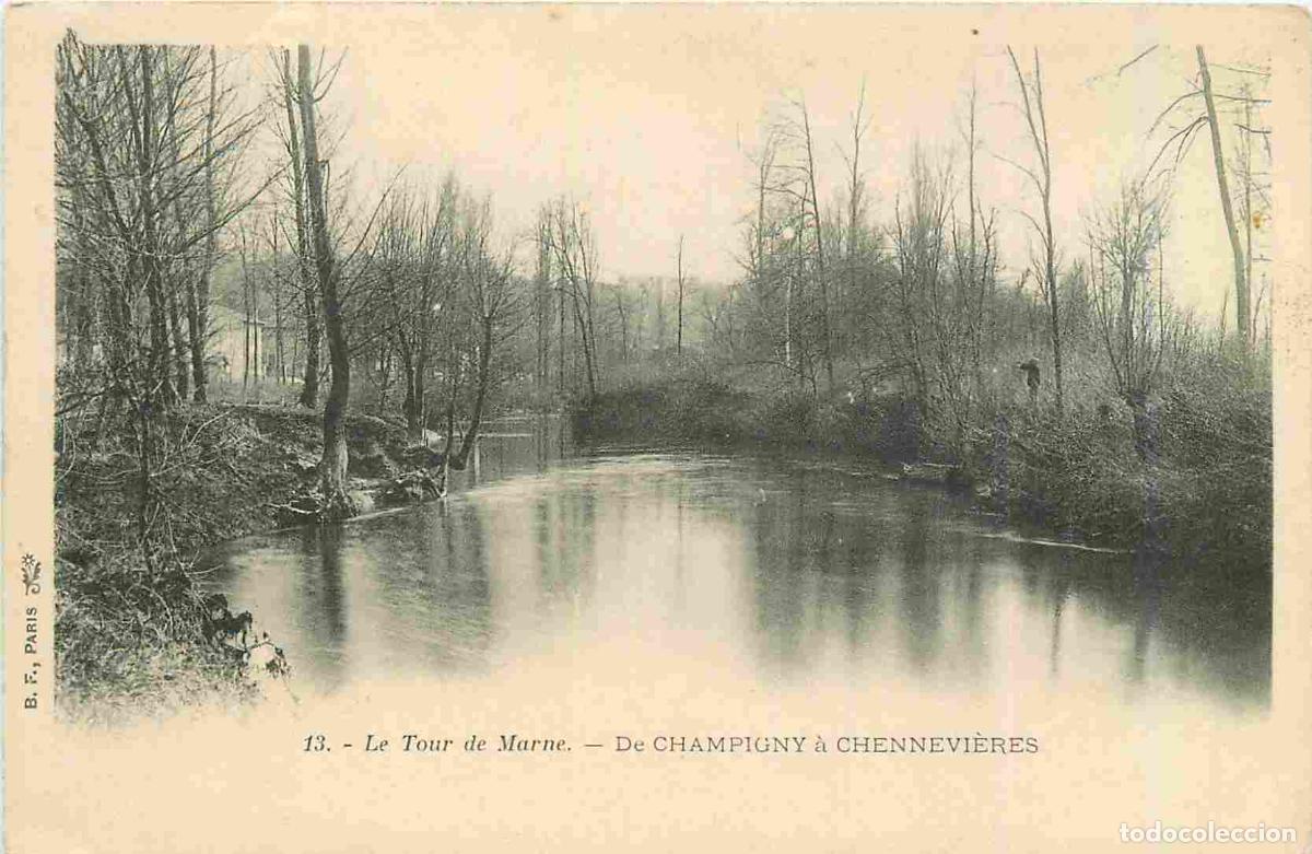 Postales: France - 94 - Champigny sur Marne - Le Tour de Marne - De Champigny &agrave; Chennevi&egrave;res - Pr&eacute;curseur - CP