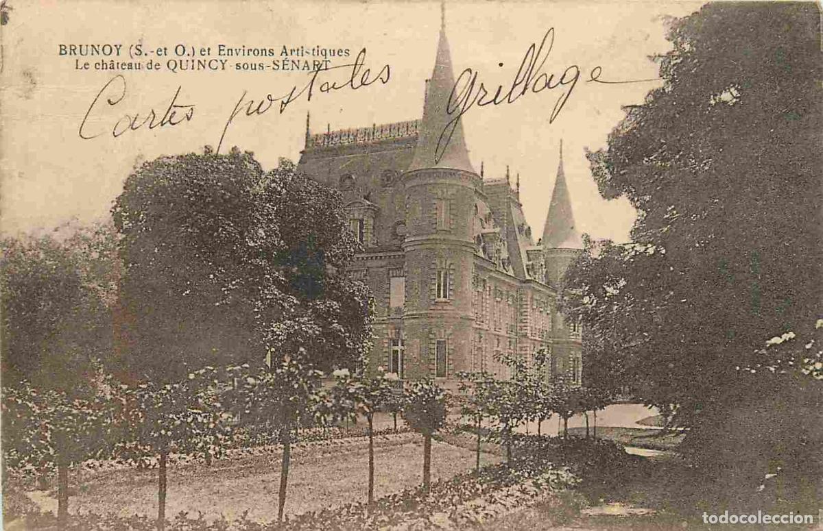 Postales: France - 91 - Brunoy - Le Ch&acirc;teau de Quincy sous S&eacute;nart - CPA - Oblit&eacute;ration de 1925 - Voir Scans Re