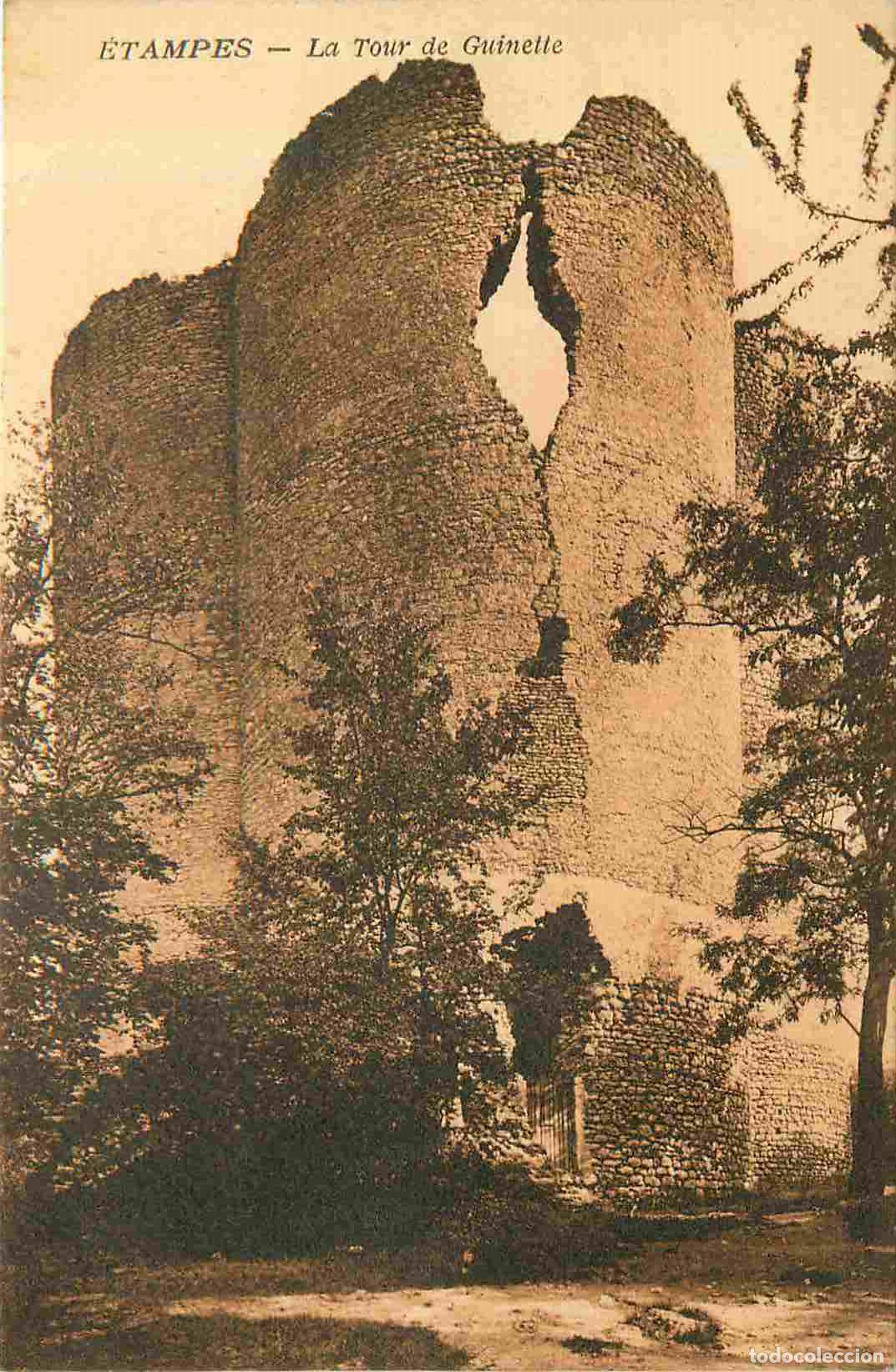 Postales: France - 91 - Etampes - Tour de Guinette - CPA - Voir Scans Recto-Verso
