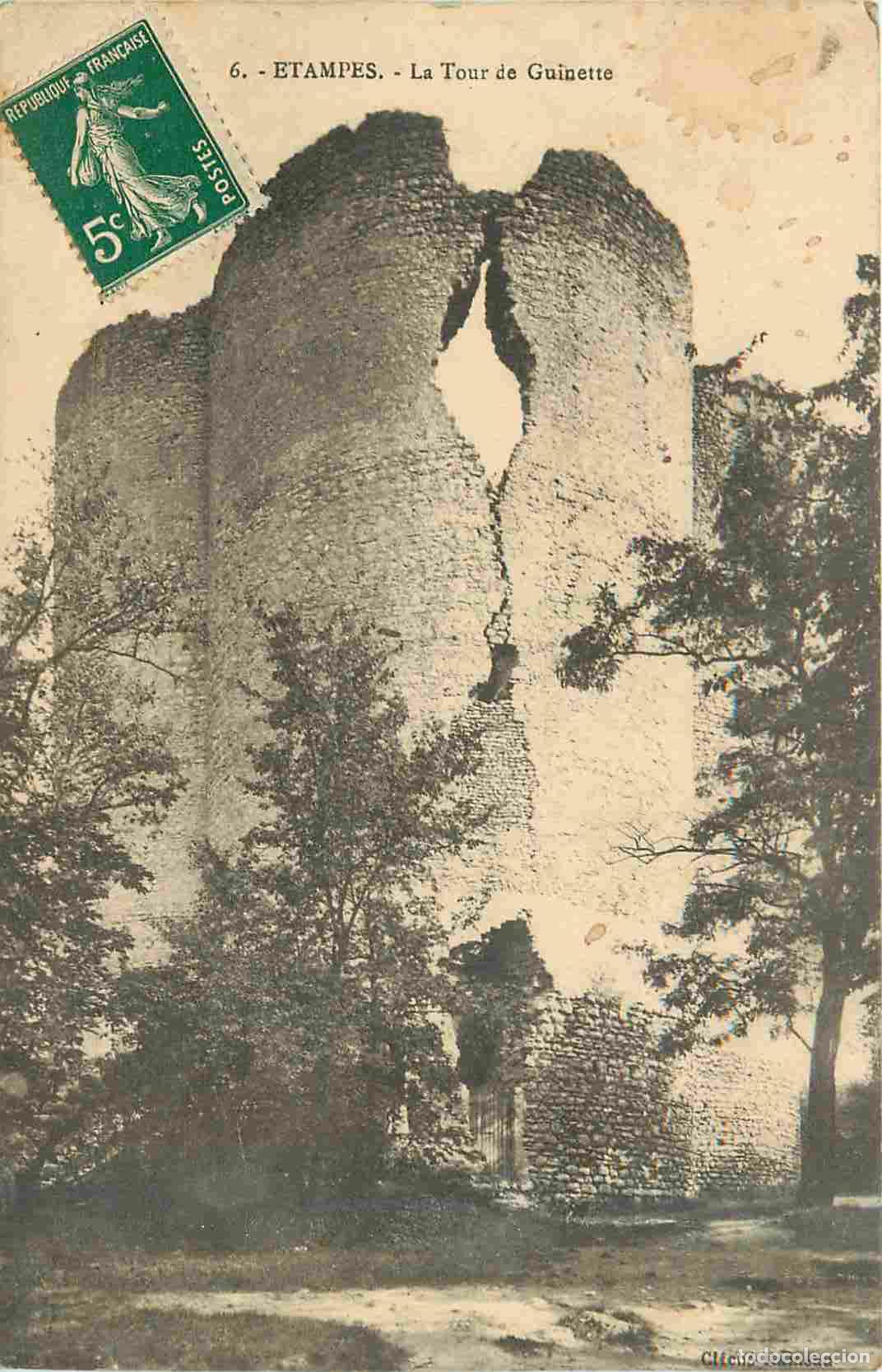 Postales: France - 91 - Etampes - Tour de Guinette - CPA - Voir Scans Recto-Verso