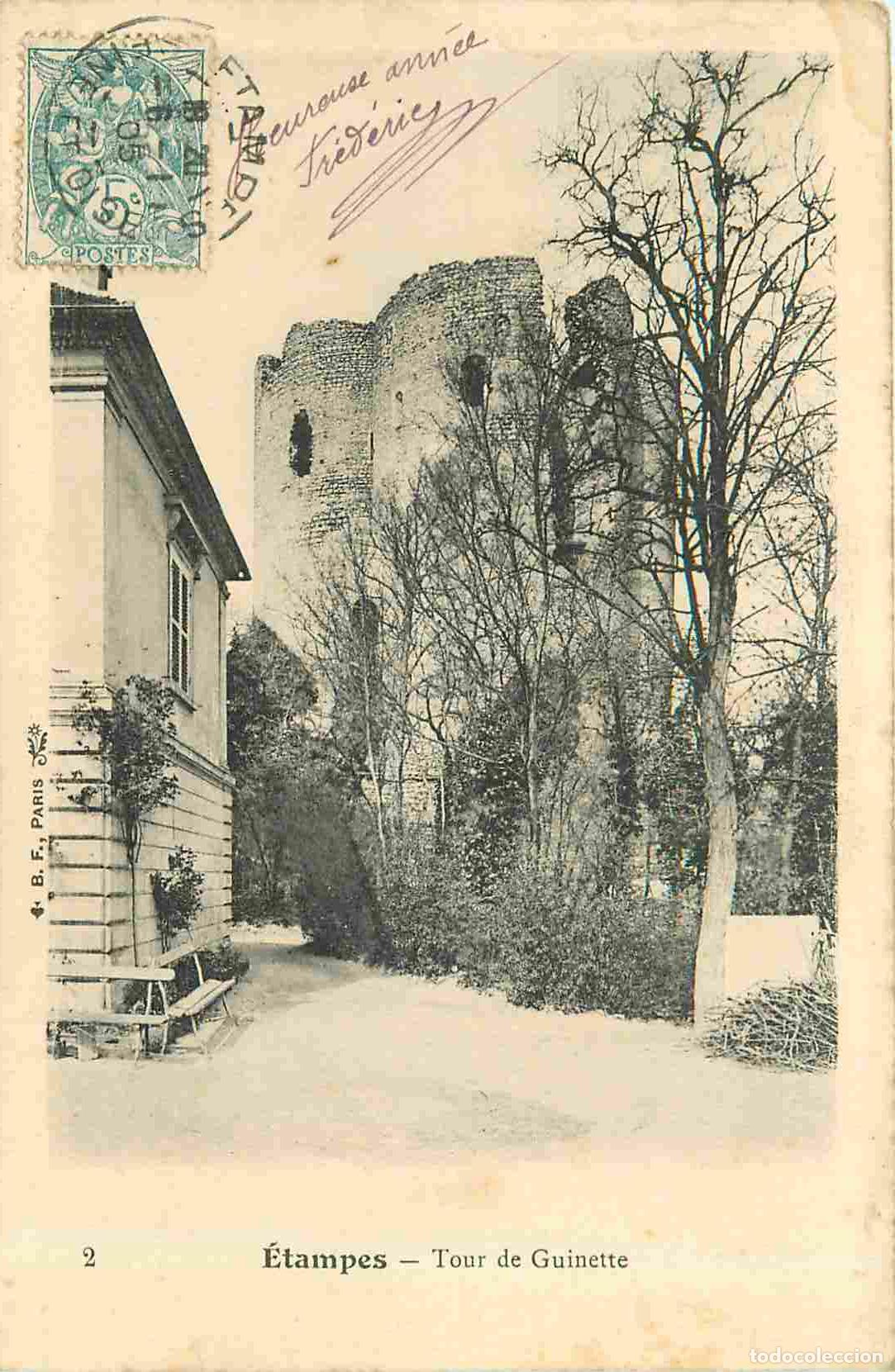 Postales: France - 91 - Etampes - Tour de Guinette - CPA - Oblit&eacute;ration de 1905 - Voir Scans Recto-Verso