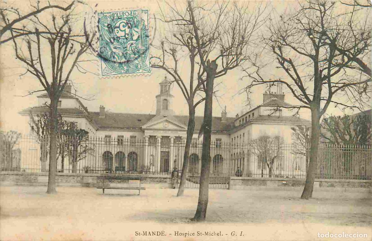 Postais: France - 94 - Saint Mande - Hospice St-Michel - Anim&eacute;e - CPA - Oblit&eacute;ration de 1904 - Voir Scans Rec