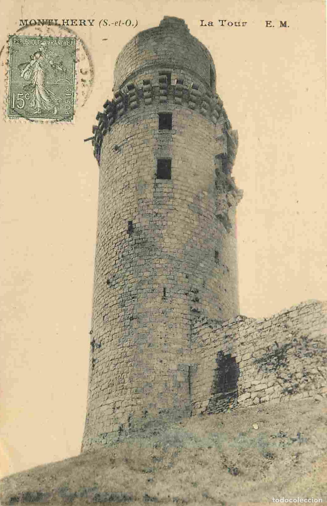 Postales: France - 91 - Montlhery - La Tour - CPA - Oblit&eacute;ration de 1922 - Voir Scans Recto-Verso