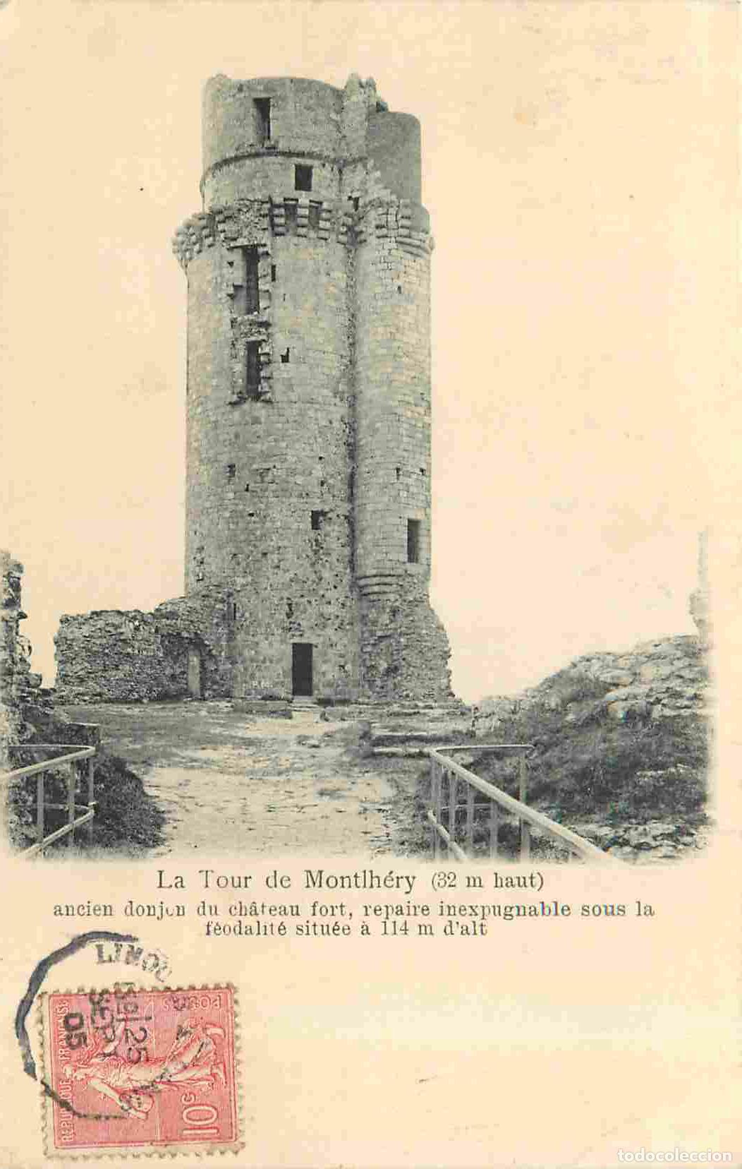 Postales: France - 91 - Montlhery - La Tour - CPA - Oblit&eacute;ration de 1905 - Voir Scans Recto-Verso