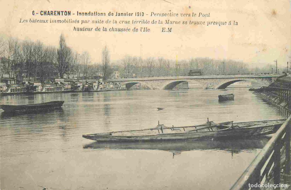 Postcards: France - 94 - Charenton le Pont - inondations ds Janvier 1910 - perspective vers le Pont - es bateau