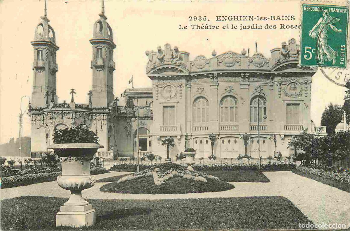 Postkarten: France - 95 - Enghien les Bains - Le Th&eacute;&acirc;tre et le jardin des Roses - CPA - Oblit&eacute;ration de 1925 - E