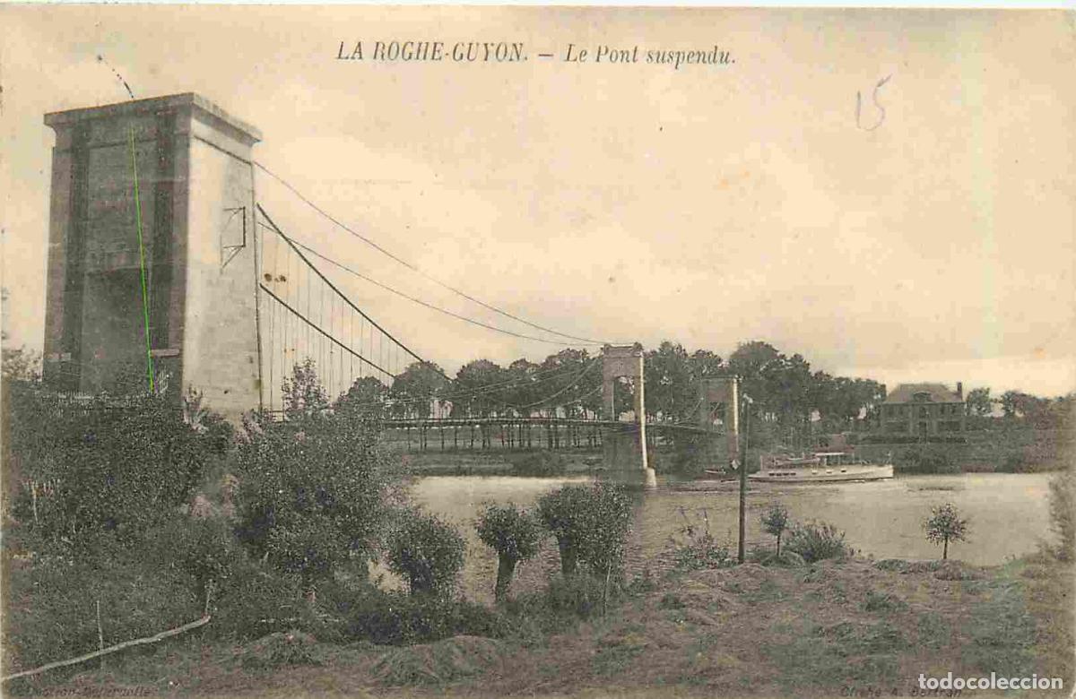 Postales: France - 95 - La Roche Guyon - Le Pont suspendu - CPA - Oblit&eacute;ration - Voir Scans Recto-Verso