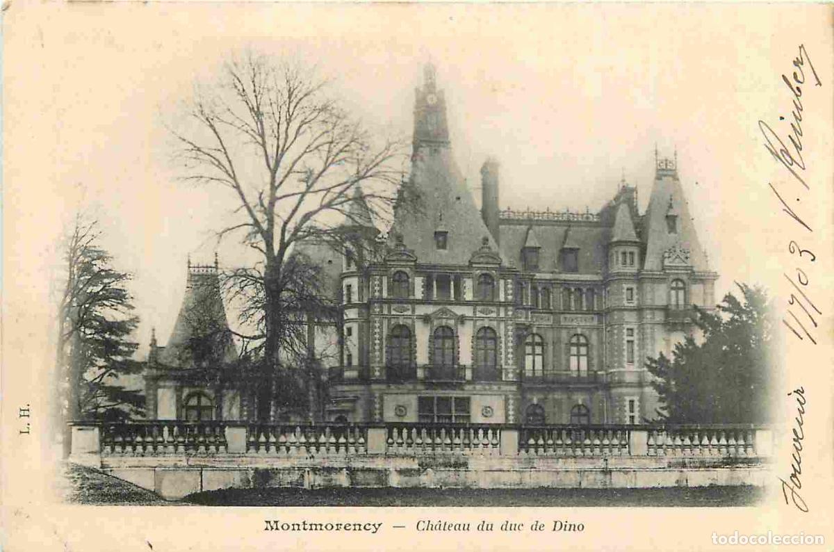 Cartoline: France - 95 - Montmorency - Ch&acirc;teau du duc de Dino - Pr&eacute;curseur - CPA - Oblit&eacute;ration de 1903 - Voir
